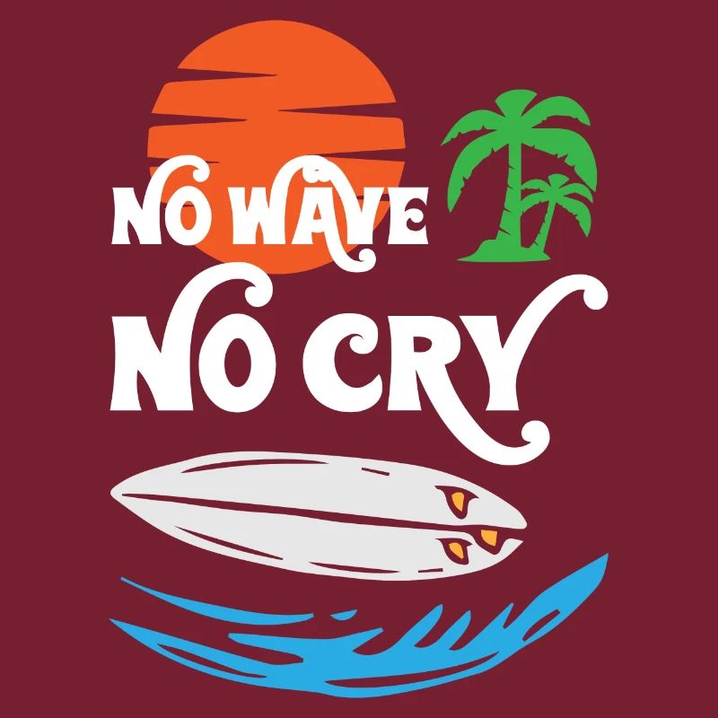 No Wave No Cry Surfing