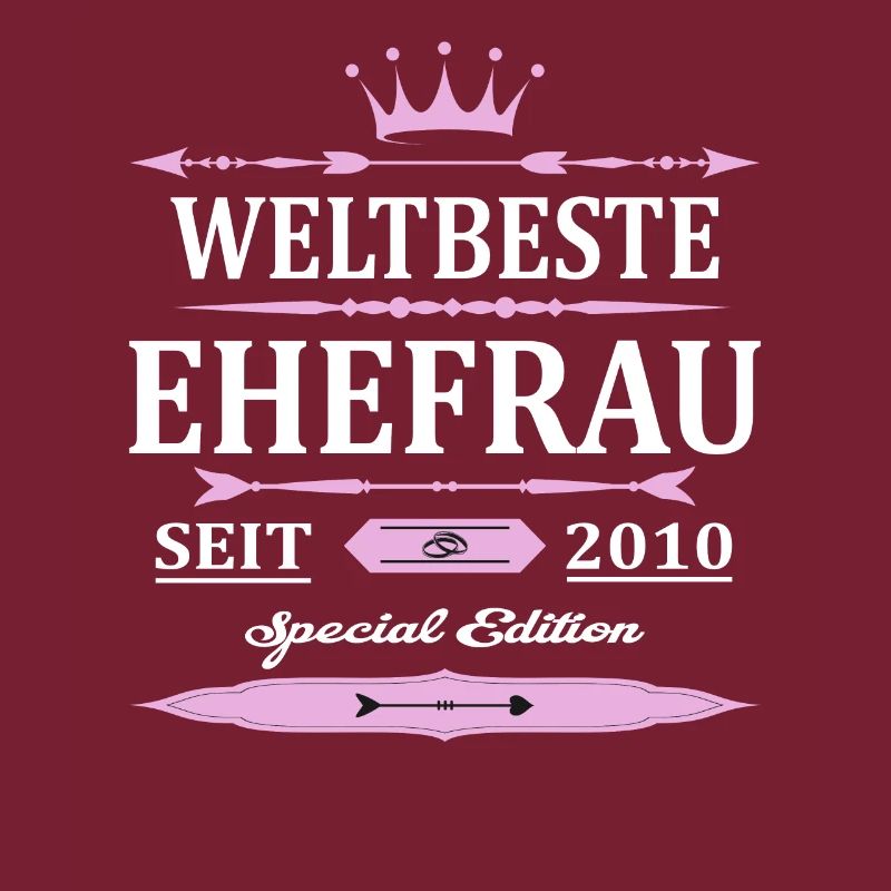 Weltbeste Ehefrau Seit 2010 Vintage Hochzeitstag