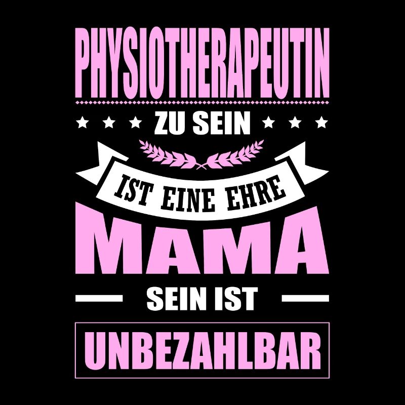 Physiotherapeutin Sein Eine Ehre Mama Elternzeit