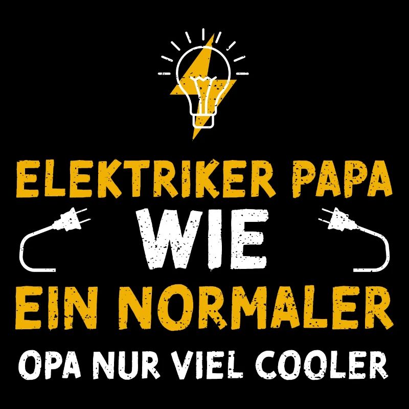 Elektriker Papa Wie Ein Normaler...