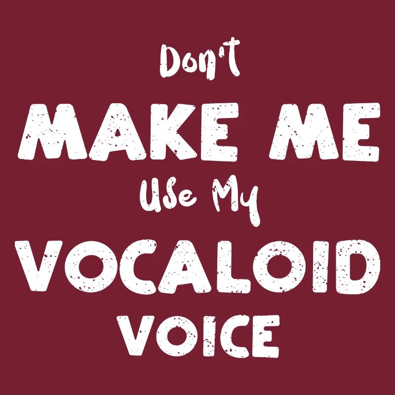 Ne me faites pas utiliser ma voix vocaloïde