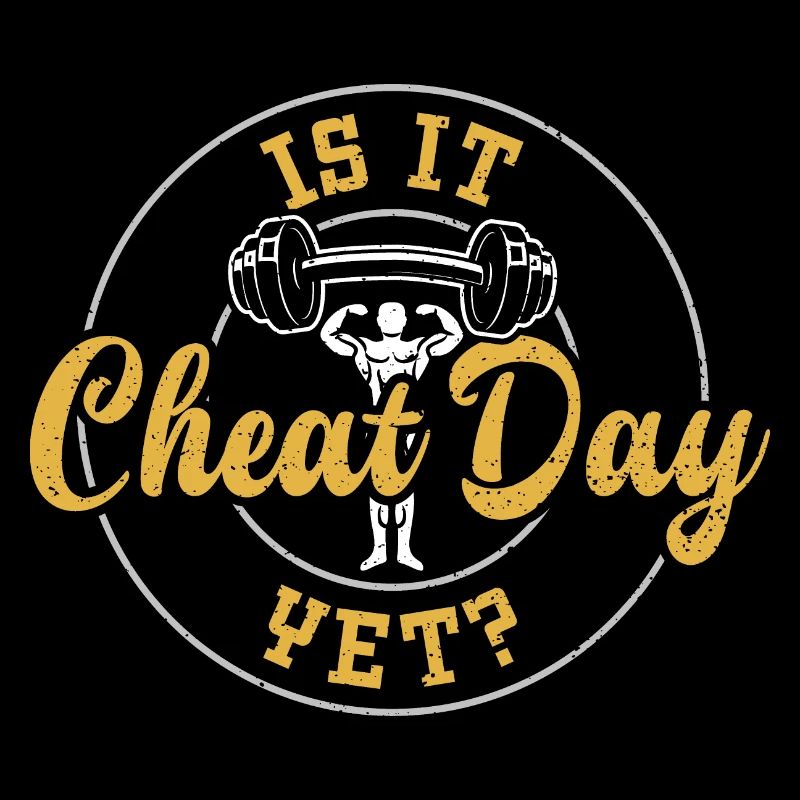 Is It Cheat Day Yet? - Gym