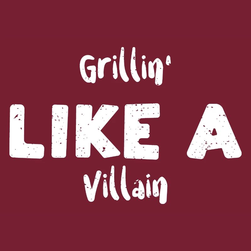 Grillin' Like A Villain - BBQ