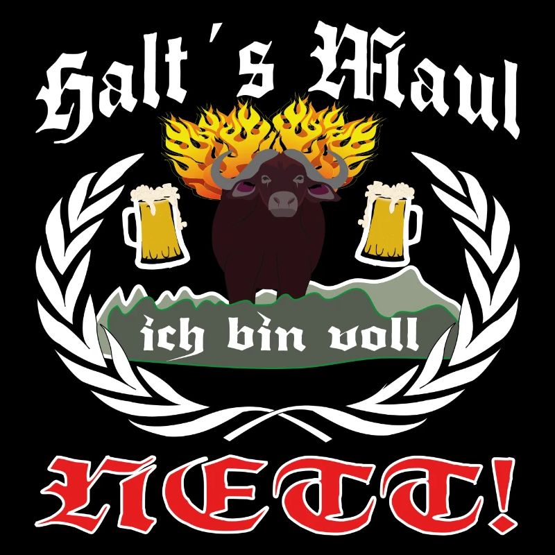 Halts Maul ich bin voll Nett mit feurigen Büffel