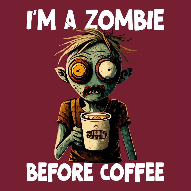 Ich bin ein Zombie vor dem Kaffee