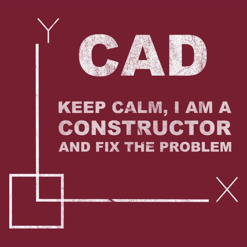 CAD Keep Calm Constructor Engineering