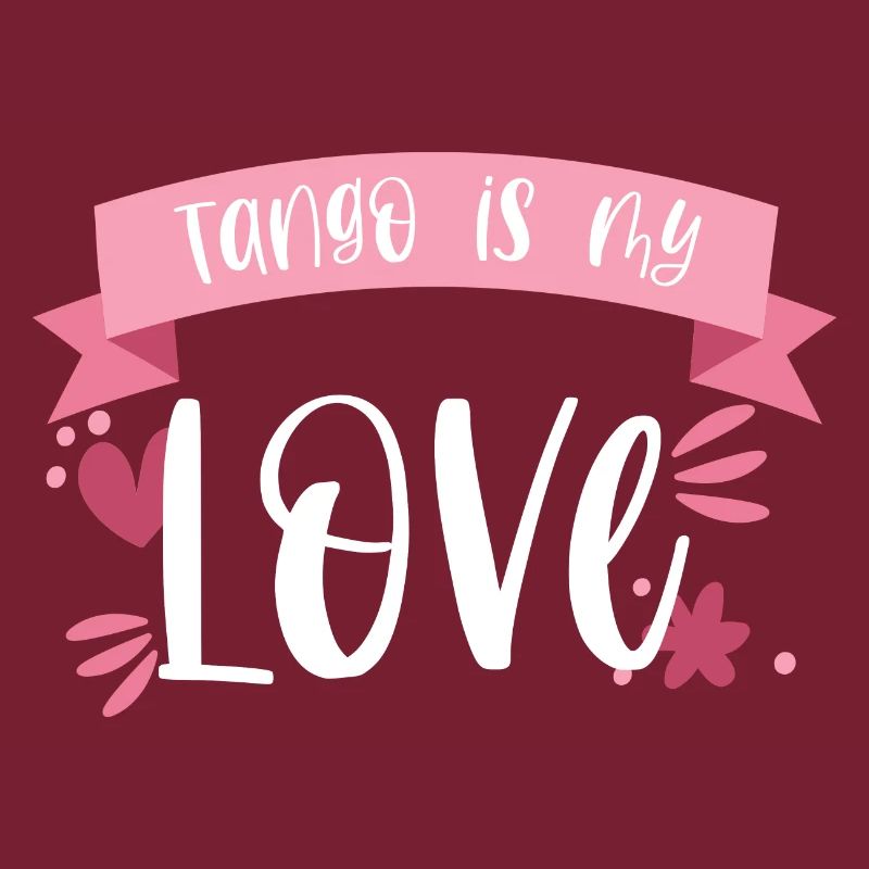 Tange Dancer - Tango is my Love! Gift