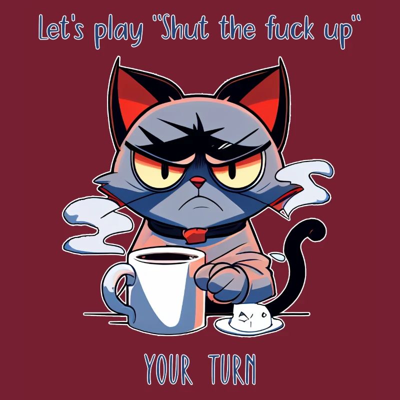 Grimmige Katze Kaffee Sarkasmus Spruch