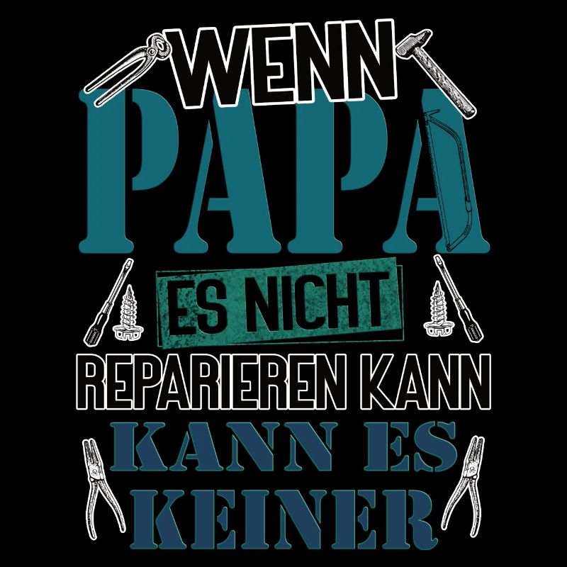 If daddy can't fix it, no one can