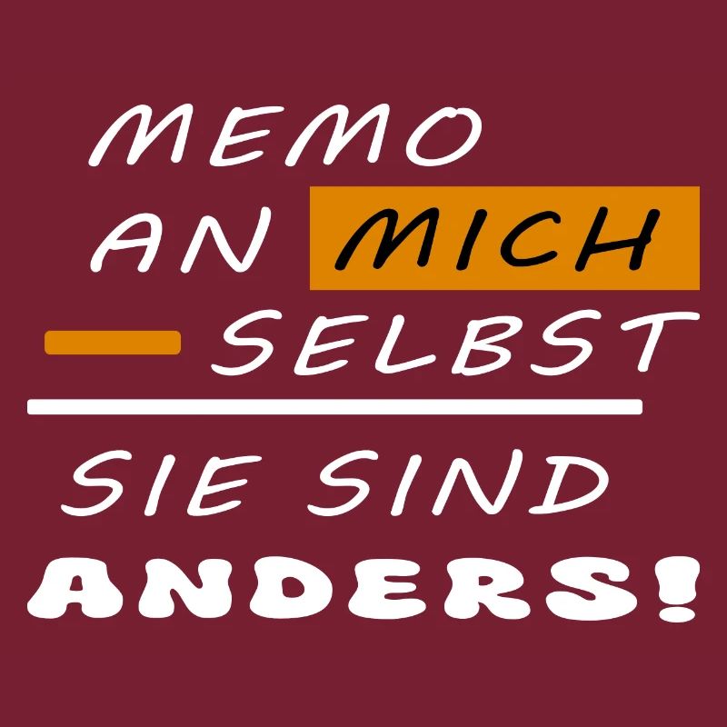 Sie sind anders !