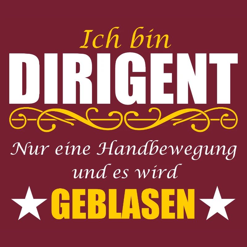 Dirigent lustiger Spruch Wortwitz Ironie Blasmusik