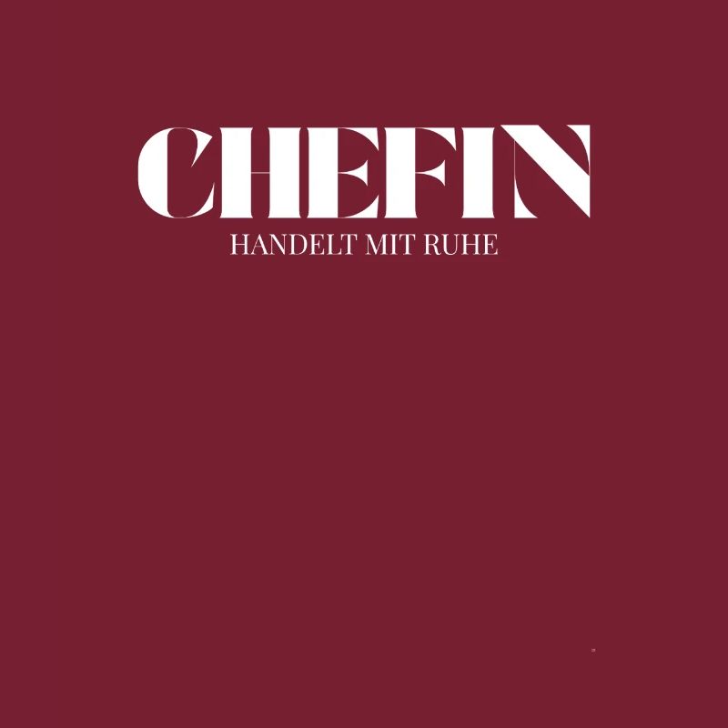 Chefin Spruch Handelt Mit Ruhe
