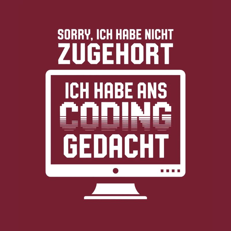 Coding Gedanke statt Zuhören