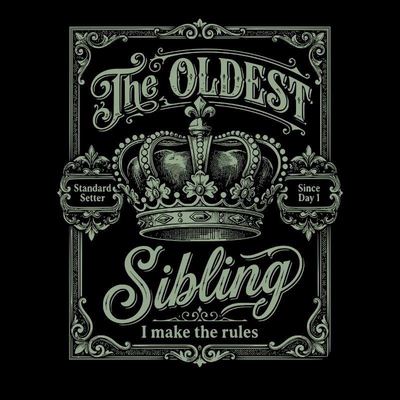 The Oldest Sibling I Make The Rules Vintage Crest