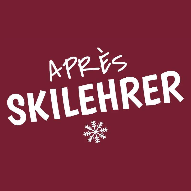 Après-Ski Instructor – Funny Ski Saying