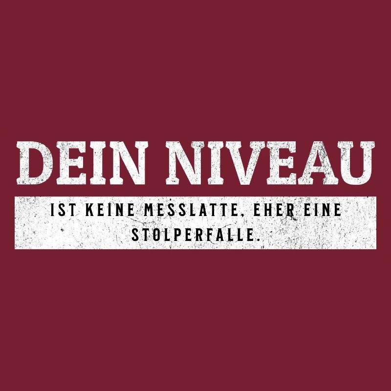 SARKASMUS - Keine Messlatte eher eine Stolperfalle