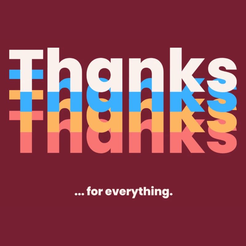 Thanks for everything