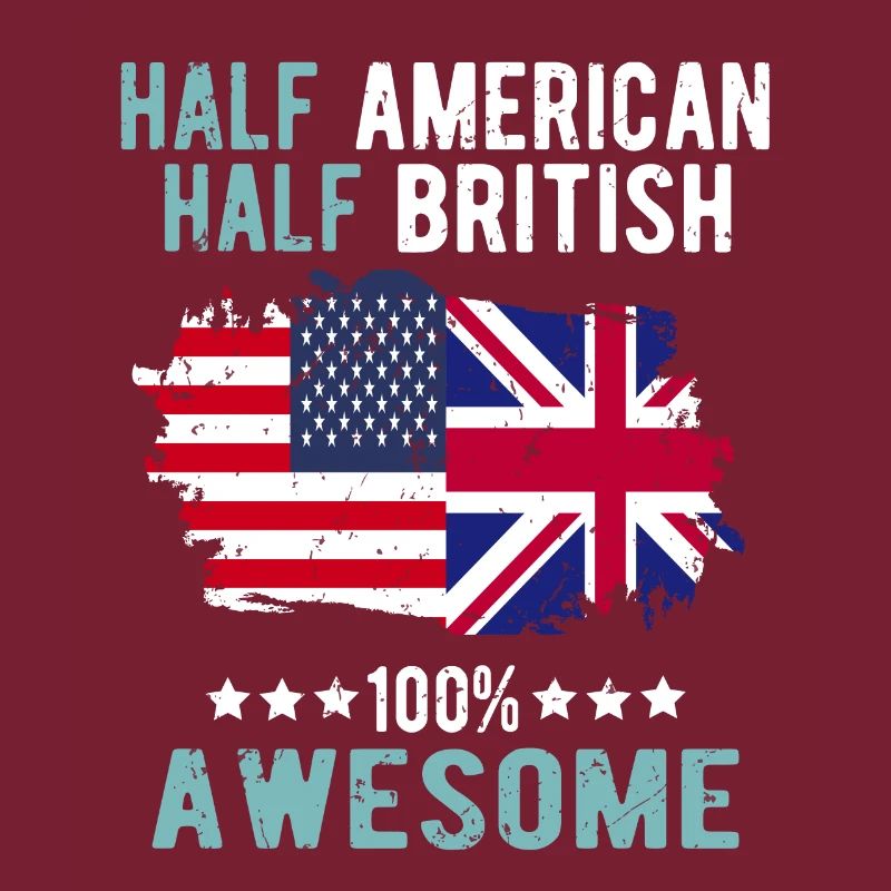Halb Amerikaner Halb Britisch