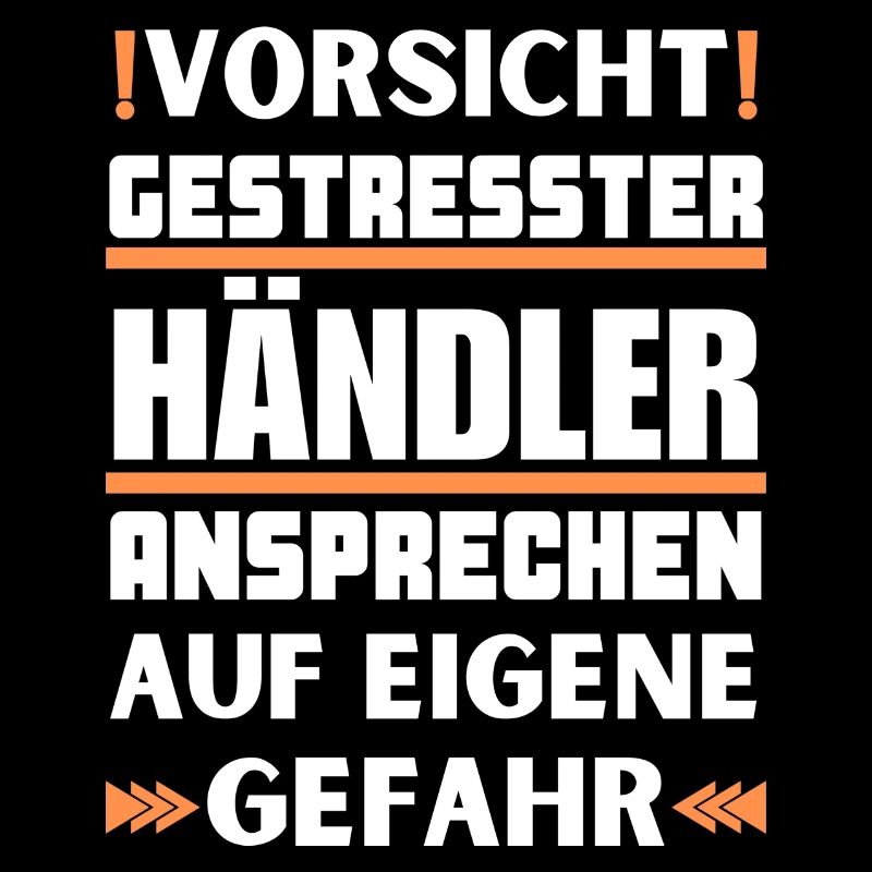 Gestresster Händler nicht ansprechen!