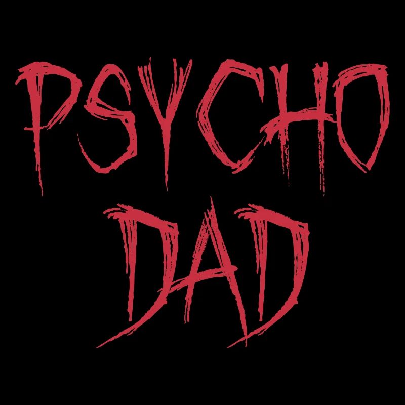 PSYCHO DAD