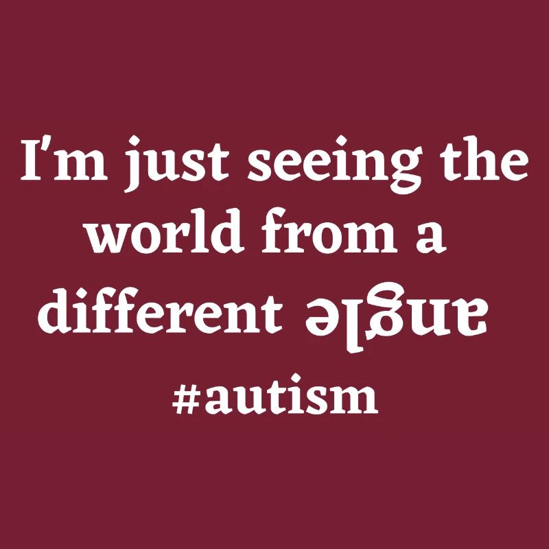I'm just seeing the world from a different angle