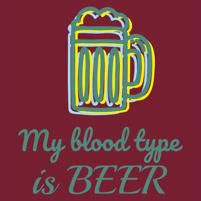 My Blood Type Is Beer