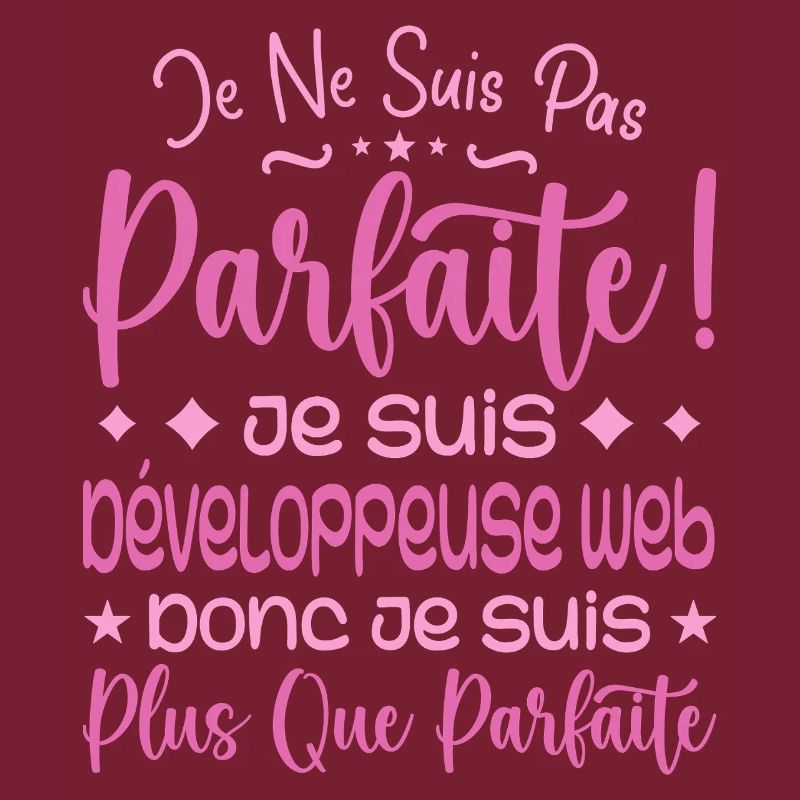 Développeuse web plus que parfaite, métier de rêve