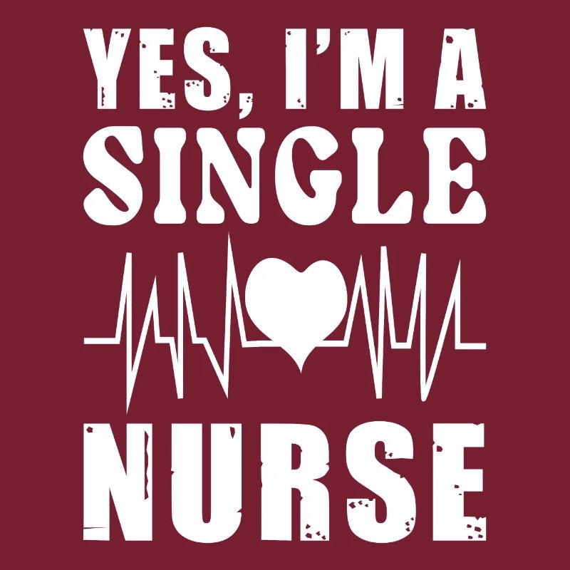 Nurse and Single