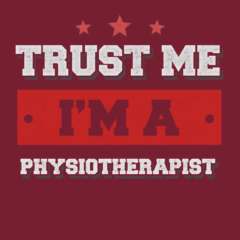 Trust me I'm a Physiotherapist