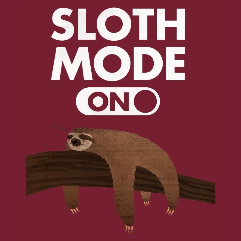 Sloth Mode (On)