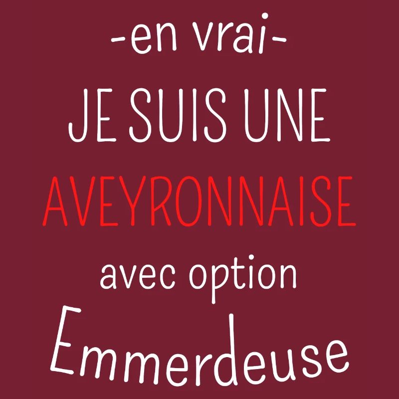 Aveyronnaise avec option Emmerdeuse