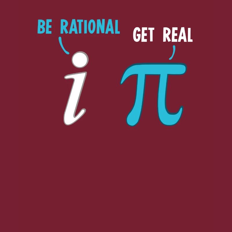 Be Rational Get Real Funny Math Joke Stats Pun