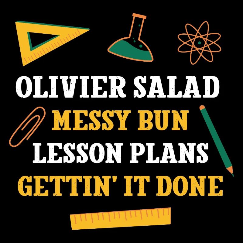 Olivier Salad Messy Bun Lesson Plans Funny