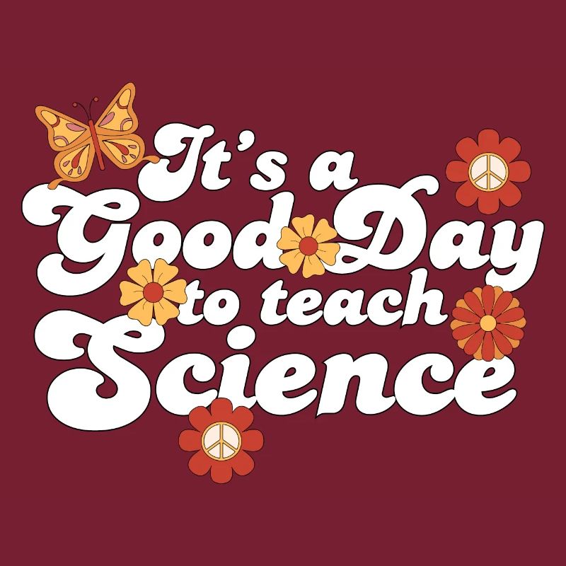 C’est une bonne journée Enseigner les sciences Professeur de sciences