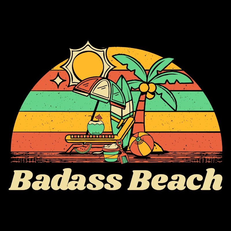 Badass Beach Summer Vacation Tropical Trip Ocean