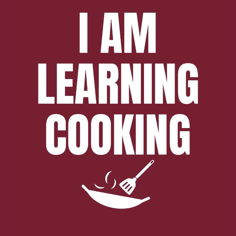 Ich lerne Kochen Spruch Englisch