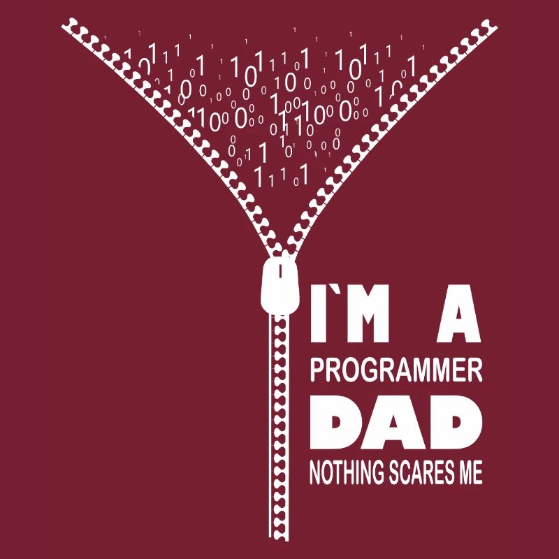 Ich bin ein Programmierer, Vater, nichts macht mir Angst