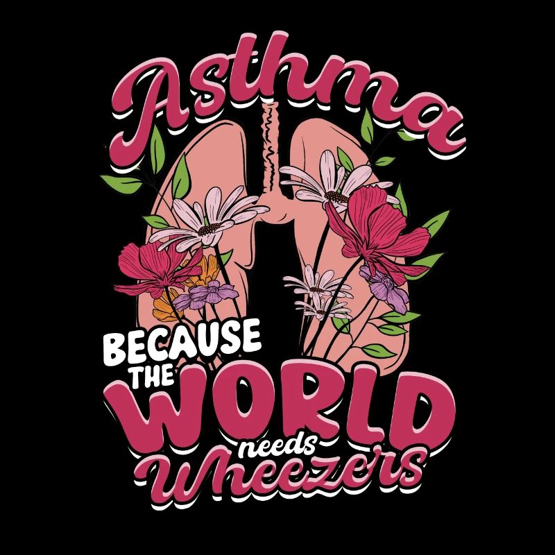 Asthma Because The World Need Wheezers Asthmatiker