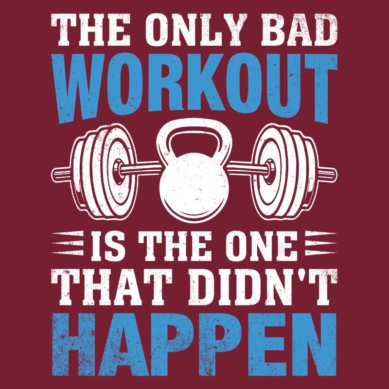 Das einzige schlechte Workout ist das verpasste