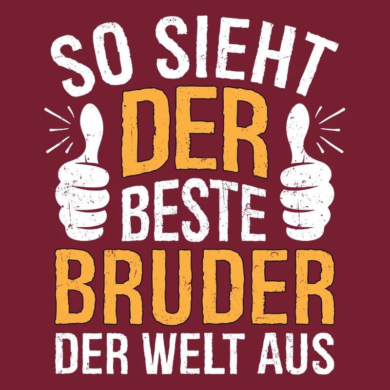So Sieht Der Beste Bruder Der Welt Aus