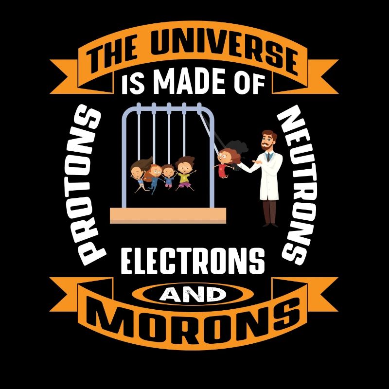 Protons, Neutrons, Morons - Ato