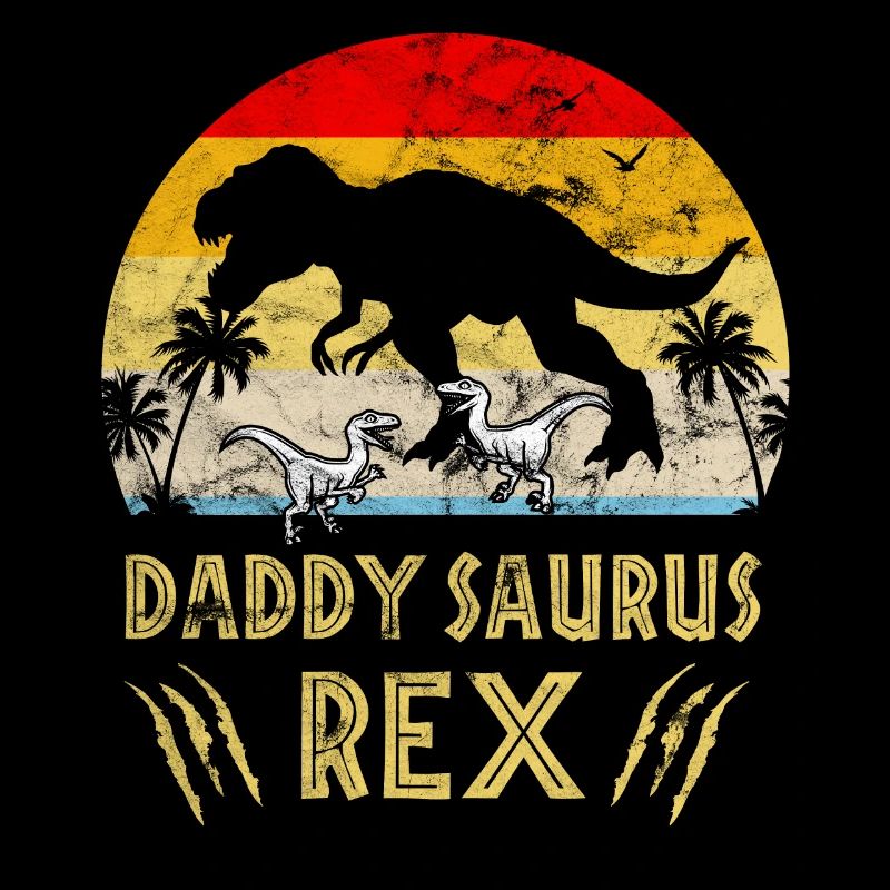 Daddy Saurus Rex Father's Day Papa Saurus Gift