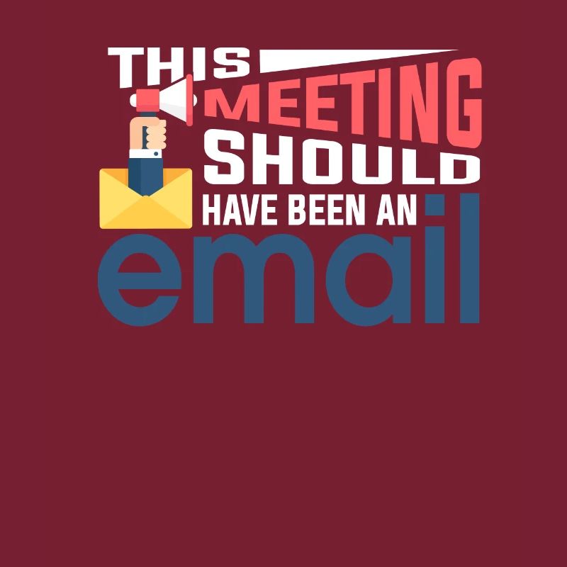No meeting only emails