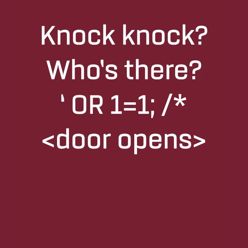 Lustiges SQL-Produkt SQL Injection Knock Knock Joke