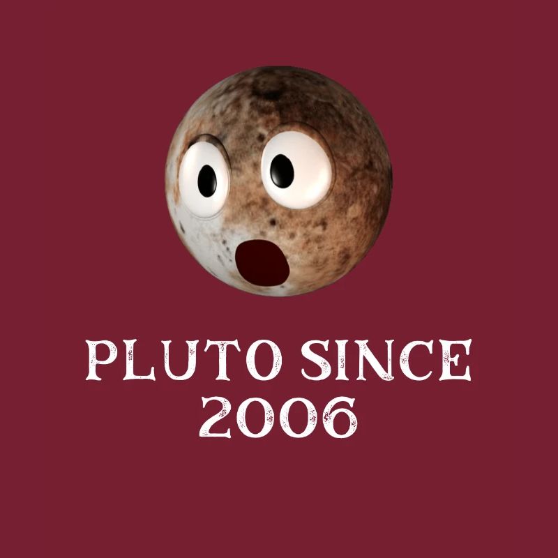 Funny Pluto Seit 2006 Design Solar System Pluto