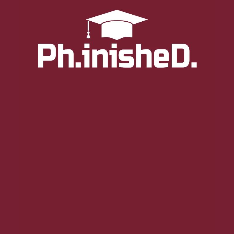 PhD Grad Geschenk - Phinished