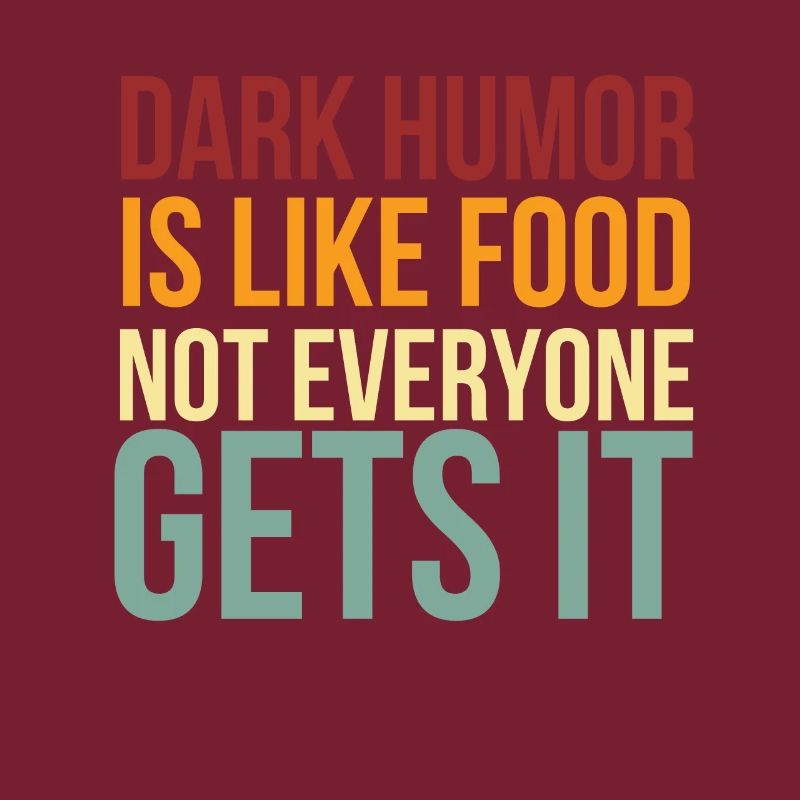 Schwarzer Humor ist wie Essen, das nicht jeder versteht