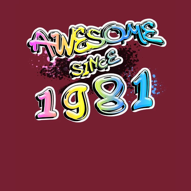 Awesome since 1981 Graffiti Motif