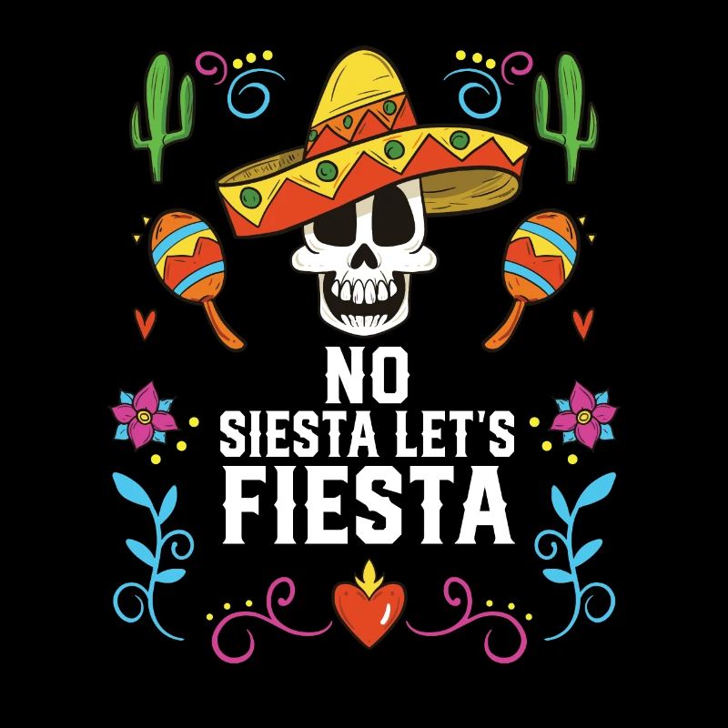 No Siesta Let's Fiesta Cinco De Mayo Mexican