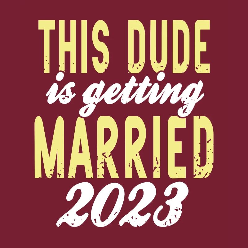 This Dude Is Getting Married 2023 Retro Bachelor
